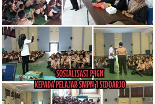 DISEMINASI INFORMASI P4GN MELALUI TATAP MUKA KEPADA PELAJAR SMPN 1 SIDOARJO KAB. SIDOARJO DISEMINASI INFORMASI P4GN MELALUI TATAP MUKA KEPADA PELAJAR SMPN 1 SIDOARJO KAB. SIDOARJO