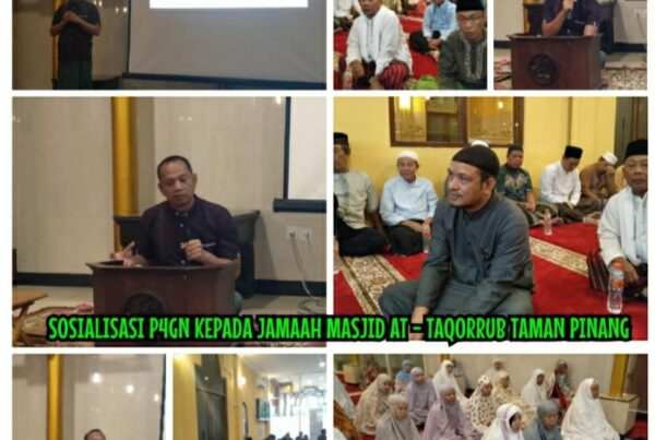 SOSIALISASI P4GN KEPADA JAMA'AH MASJID AT-TAQARRUB TAMAN PINANG