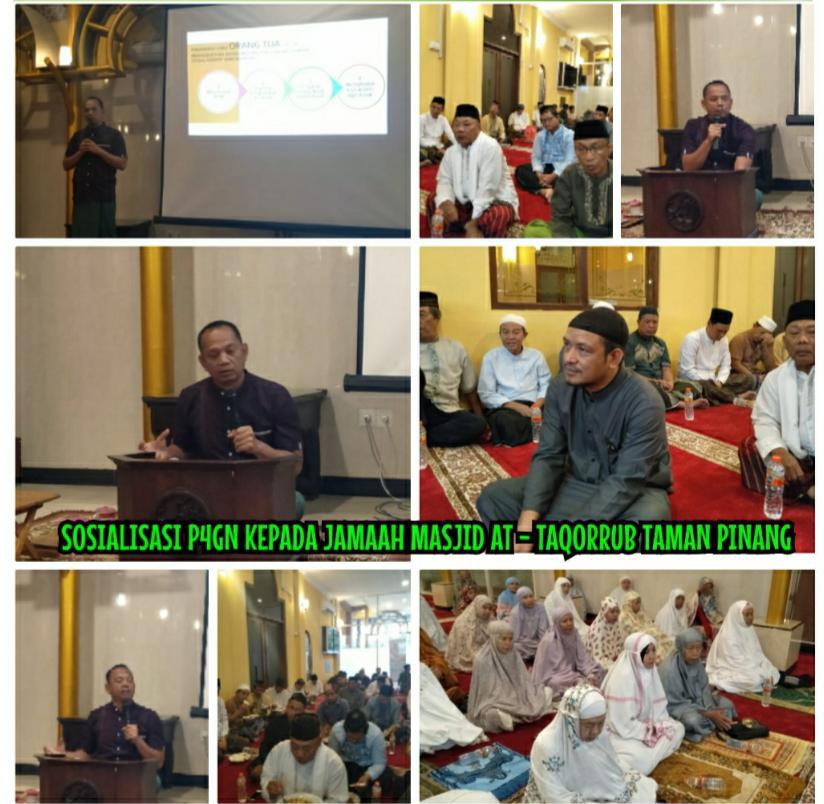 SOSIALISASI P4GN KEPADA JAMA'AH MASJID AT-TAQARRUB TAMAN PINANG SOSIALISASI P4GN KEPADA JAMA'AH MASJID AT-TAQARRUB TAMAN PINANG