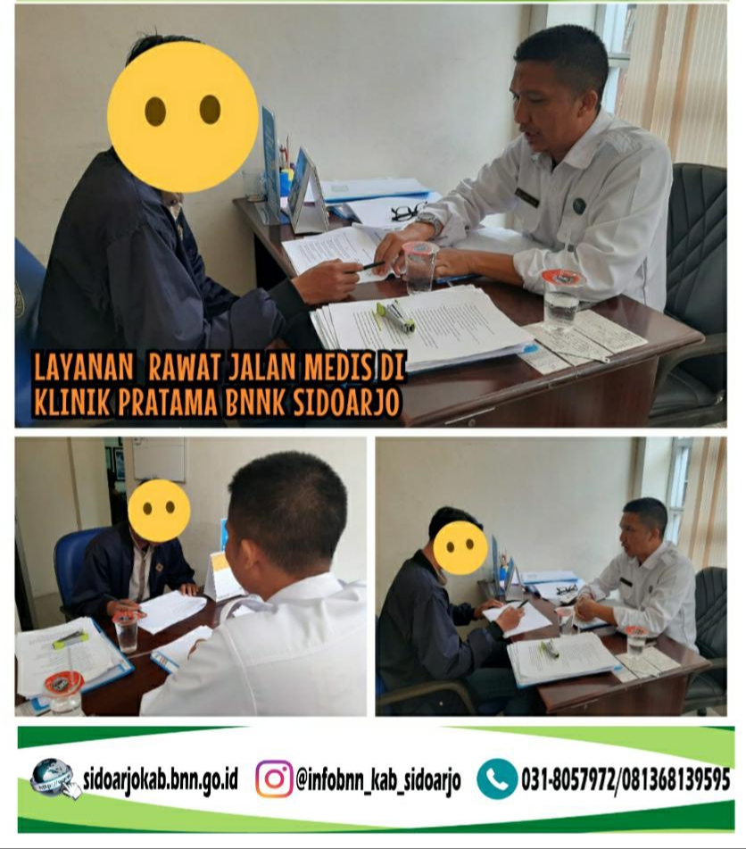 LAYANAN KONSELING MEDIS RAWAT JALAN DI KLINIK PRATAMA BNNK SIDOARJO LAYANAN KONSELING MEDIS RAWAT JALAN DI KLINIK PRATAMA BNNK SIDOARJO