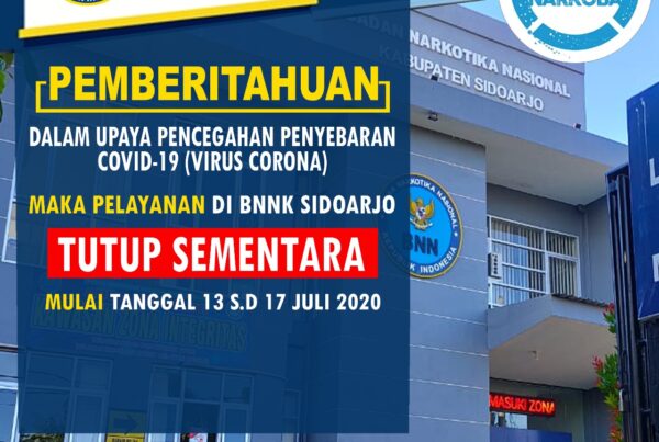 PELAYANAN DI BNNK SIDOARJO TUTUP SEMENTARA PELAYANAN DI BNNK SIDOARJO TUTUP SEMENTARA