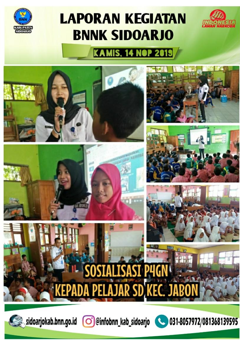 DISEMINASI INFORMASI P4GN MELALUI TATAP MUKA KEPADA PELAJAR KEC. JABON. KAB. SIDOARJO DISEMINASI INFORMASI P4GN MELALUI TATAP MUKA KEPADA PELAJAR KEC. JABON. KAB. SIDOARJO