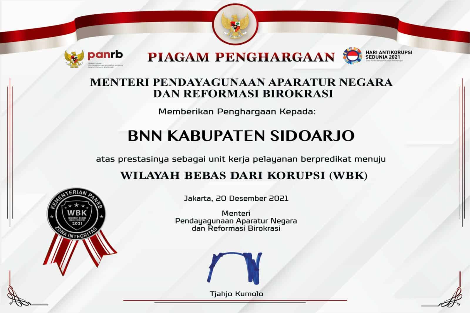 BADAN NARKOTIKA NASIONAL KABUPATEN SIDOARJO MENERIMA PENGHARGAAN WILAYAH BEBAS DARI KORUPSI (WBK) DARI MENTERI PANRB BADAN NARKOTIKA NASIONAL KABUPATEN SIDOARJO MENERIMA PENGHARGAAN WILAYAH BEBAS DARI KORUPSI (WBK) DARI MENTERI PANRB